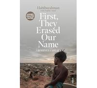 First, They Erased Our Name : a Rohingya speaks