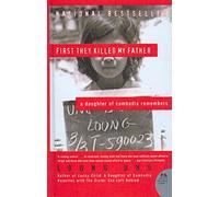 First They Killed My Father: A Daughter of Cambodia Remembers by Loung Ung (2006-04-04)