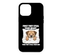 First They Steal Your Heart - Border Terrier Lover Dog Mom Case for iPhone 12 Pro Max