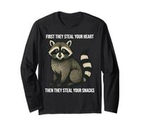 First They Steal Your Heart Funny Raccoon Long Sleeve T-Shirt
