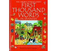 First Thousand Words in Spanish – Usborne Internet-Linked