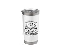 First time Author - Book published - Ask me About My Book Stainless Steel Insulated Tumbler