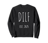 First Time Dad Gift New Father DILF Est 2025 Fathers Day Sweatshirt