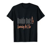 First Time Dad Rookie Dad Learning As I Go T-Shirt