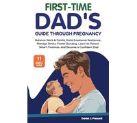 First-Time Dad's Guide Through Pregnancy