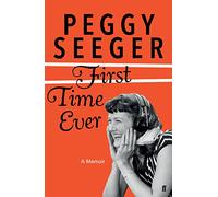 First Time Ever: A Memoir