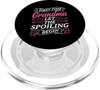 First Time Grandma LET THE SPOILING BEGIN First Time Grandma PopSockets PopGrip for MagSafe