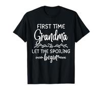 First Time Grandma Let The Spoiling Begin Grandmother Gifts T-Shirt
