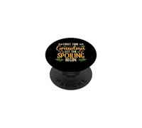 First Time Grandma Let The Spoiling Begin Grandmother PopSockets Adhesive PopGrip