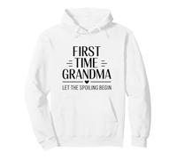 First Time Grandma Let The Spoiling Begin New Grandma Pullover Hoodie