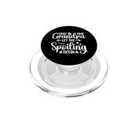 First Time Grandpa Let The Spoiling Begin - Baby Reveal PopSockets PopGrip for MagSafe