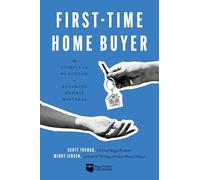First-Time Home Buyer: The Complete Playbook to Avoiding Rookie Mistakes