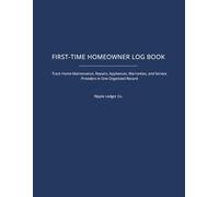 First-Time Homeowner Log Book: Ripple Ledger Co.