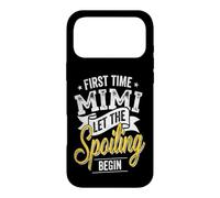 First Time Mimi Let the Spoiling Begin Proud Grandma Case for iPhone 17 Pro Max