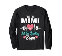 First Time Mimi Let the Spoiling Begin Proud Grandma Long Sleeve T-Shirt