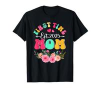 First Time Mom Est. 2025 Mother's Day Colourful Flowers T-Shirt