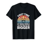 First Time Mom My Whole World Smaller Bigger T-Shirt