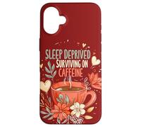 First Time Mom Sleep Deprived Surviving On Caffeine New Mom Case for iPhone 16 Plus