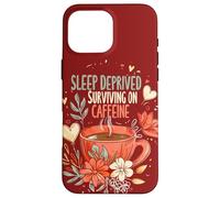First Time Mom Sleep Deprived Surviving On Caffeine New Mom Case for iPhone 16 Pro Max