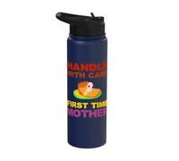 First Time Mother Mom Mum New Born Baby Funny Stainless Steel Insulated Water Bottle