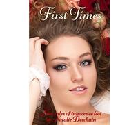 First Times: Nine Tales of Innocence Lost