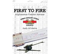 First To Fire: Afghanistan Combat Advisor