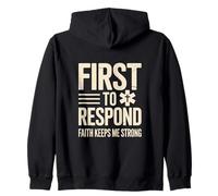 First To Respond Faith Keeps Me Strong EMT Zip Hoodie