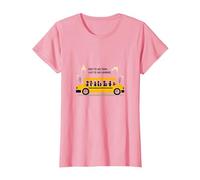 First to See Them, Last to Say Goodbye: School Bus Driver T-Shirt, Women, Pink, 3XL