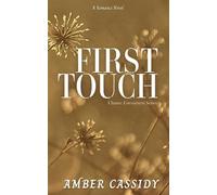 First Touch: 2 (Chance Encounters)