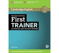 First Trainer Six Practice Tests without Answers with Audio