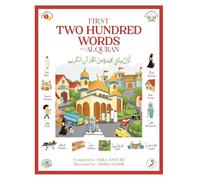 First Two Hundred Words from Al-Quran: Quranic Arabic Picture Word Book for Kids