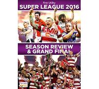 Super League: 2016: Season Review and Grand Final