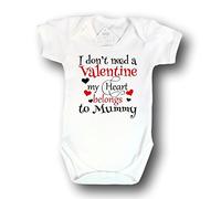 First Valentine Baby Vest Don't Need a Valentine Have Mummy Newborn Baby Gift Love Mummy Valentines Gift Valentines Day