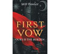 First Vow: Ours is the Burden (The Janissary Series)