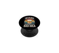 First We Drink The Whiskey Then We See If It's A Bad Idea PopSockets Adhesive PopGrip