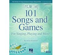 First We Sing! 101 Songs & Games. For Singing, Playing, and More! Vocal. Book/Audio-Online