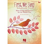 First We Sing! Songbook Two: More Songs and Games for the Music Class (Book/Online Audio)