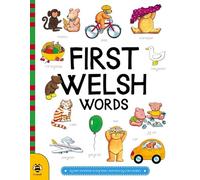 First Welsh Words: 1 (First Word Board Books)