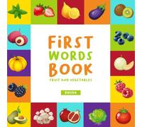 First Word Book: Fruit And Vegetables Picture Book For Baby