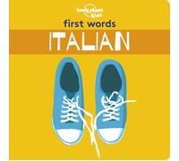 FIRST WORDS ITALIAN by Lonely Planet Kids Hardback Self Help Business