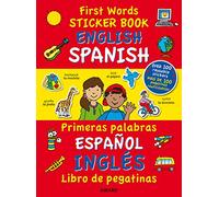 First Words Sticker Book: English - Spanish (First Words Sticker Books)