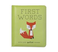 First Words with Cute Quilted Friends: A Padded Board Book for Infants and Toddlers Featuring First Words and Adorable Quilt Block Pictures (Crafty First Words)