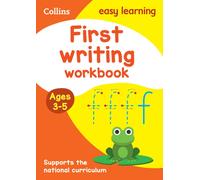 First Writing Workbook Ages 3-5: Ideal for Home Learning (Collins Easy Learning Preschool)
