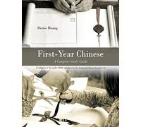 First-Year Chinese: A Complete Study Guide: A Collection of Examples, Drills, and Exercises for Integrated Chinese, Lessons 1-13