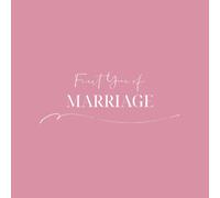 First Year of Marriage: Ultimate Newlywed Journal with 52 Memory Pages | Memory Book Blush: Monthly Reflection Prompts, Relationship Building ... Love Story Notebook, Marriage Bucket List