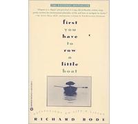 First You Have to Row a Little Boat:Publisher: Grand Central Publishing