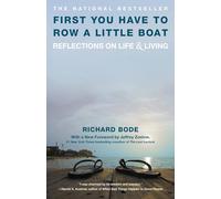First You Have To Row a Little Boat: Reflections on Life and Living: Reflections on Life & Living