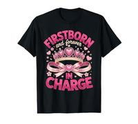 Firstborn and Forever in Charge Big Sister Sibling Value Graphic T-Shirt
