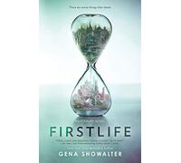 Firstlife: 1 (Everlife Novel)