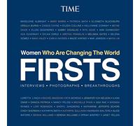 Firsts: Women Who Are Changing the World